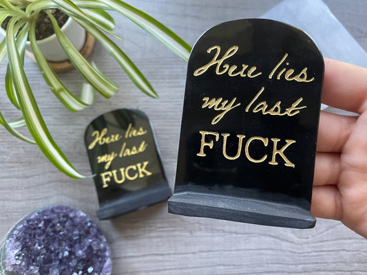 "Here Lies My Last Fuck" Black Obsidian Tombstone ✨EXCLUSIVE PRODUCT✨ Crystal Carving front